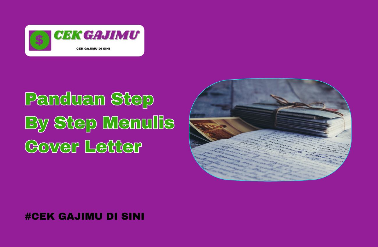 Panduan Step By Step Menulis Cover Letter