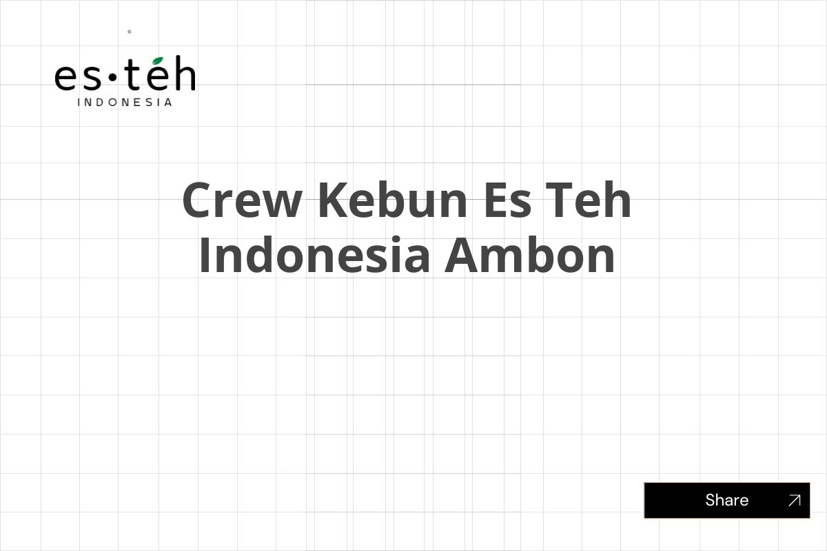 Crew Kebun Es Teh Indonesia Ambon