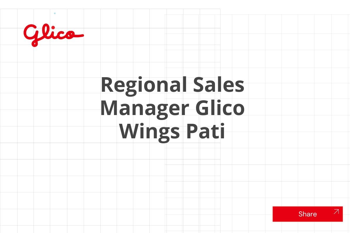 Info Loker Regional Sales Manager Glico Wings Pati Januari 2025