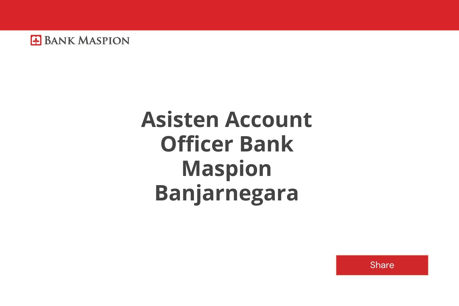 Info Loker Asisten Account Officer Bank Maspion Banjarnegara Tahun 2025 (Resmi)