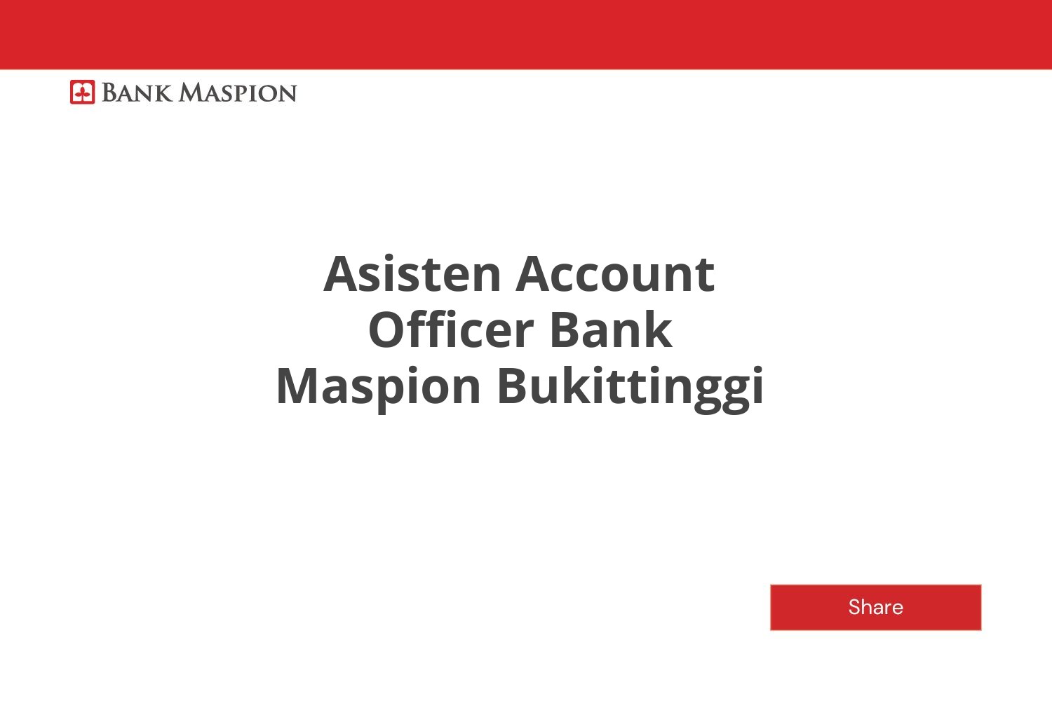 Lowongan Asisten Account Officer Bank Maspion Bukittinggi Tahun 2025 (Lamar Sekarang)