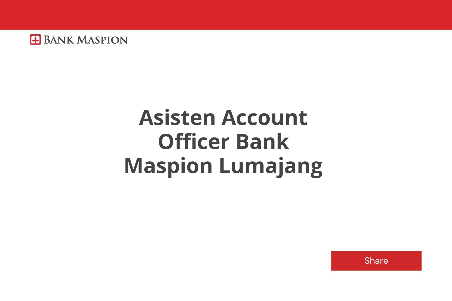 Info Kerja Asisten Account Officer Bank Maspion Lumajang Tahun 2025