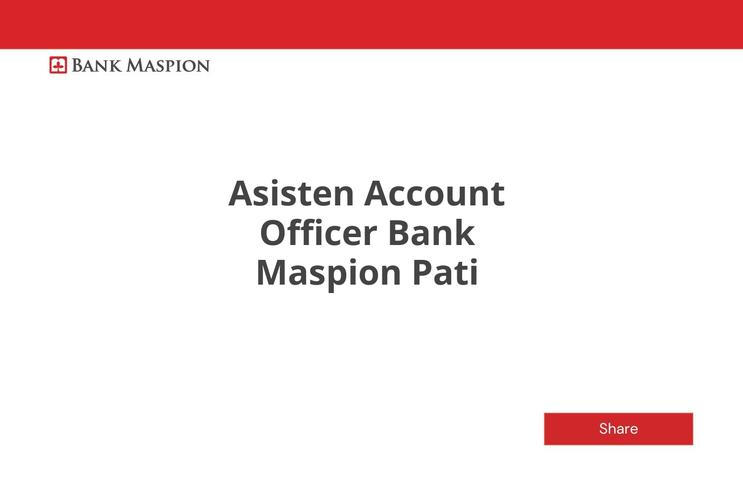 Peluang Karir Asisten Account Officer Bank Maspion Pati Tahun 2025