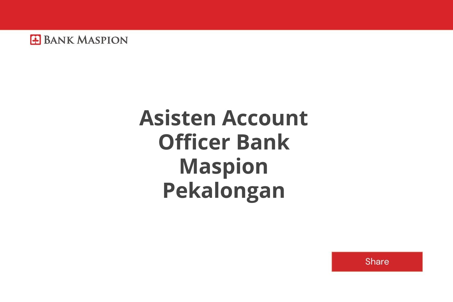 Bursa Kerja Asisten Account Officer Bank Maspion Pekalongan Tahun 2025 (Lamar Sekarang)