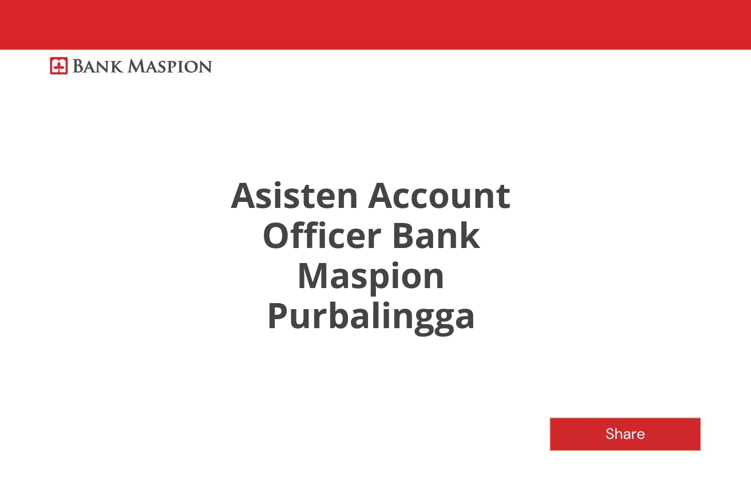 Recruitment Asisten Account Officer Bank Maspion Purbalingga Tahun 2025 (Lamar Sekarang)