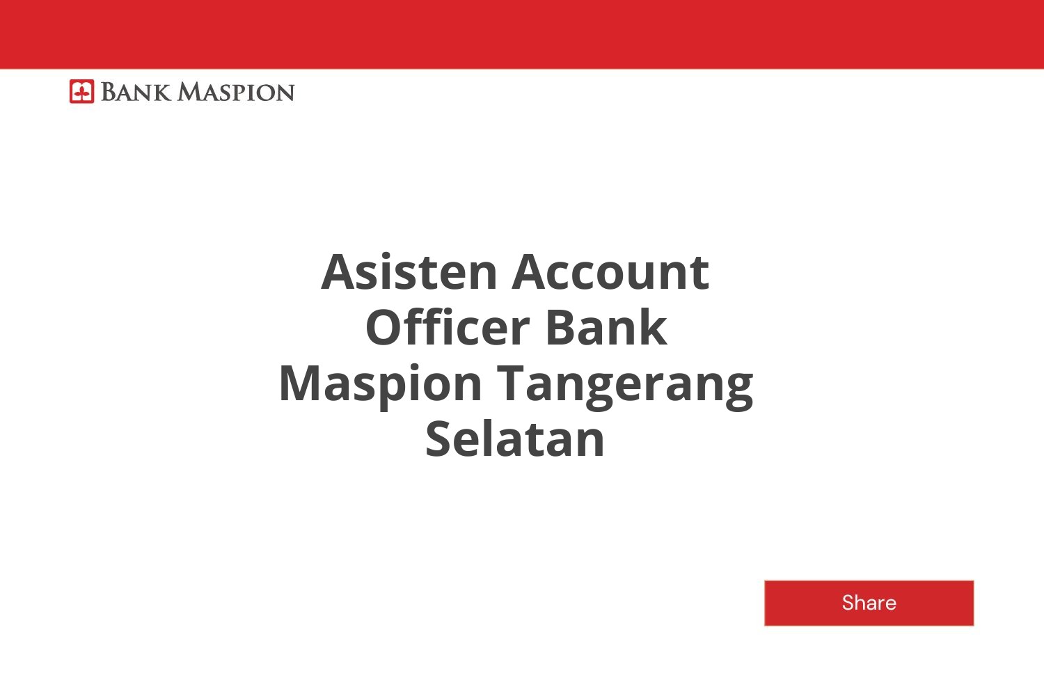 Peluang Karir Asisten Account Officer Bank Maspion Tangerang Selatan Tahun 2025 (Lamar Sekarang)