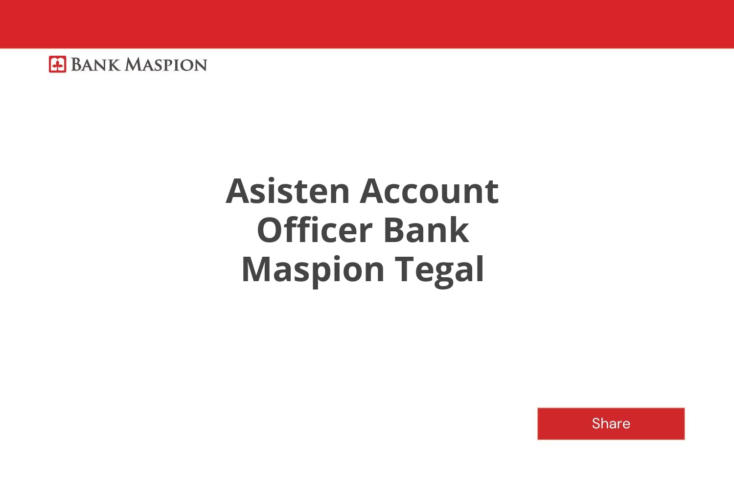 Bursa Kerja Asisten Account Officer Bank Maspion Tegal Tahun 2025 (Lamar Sekarang)