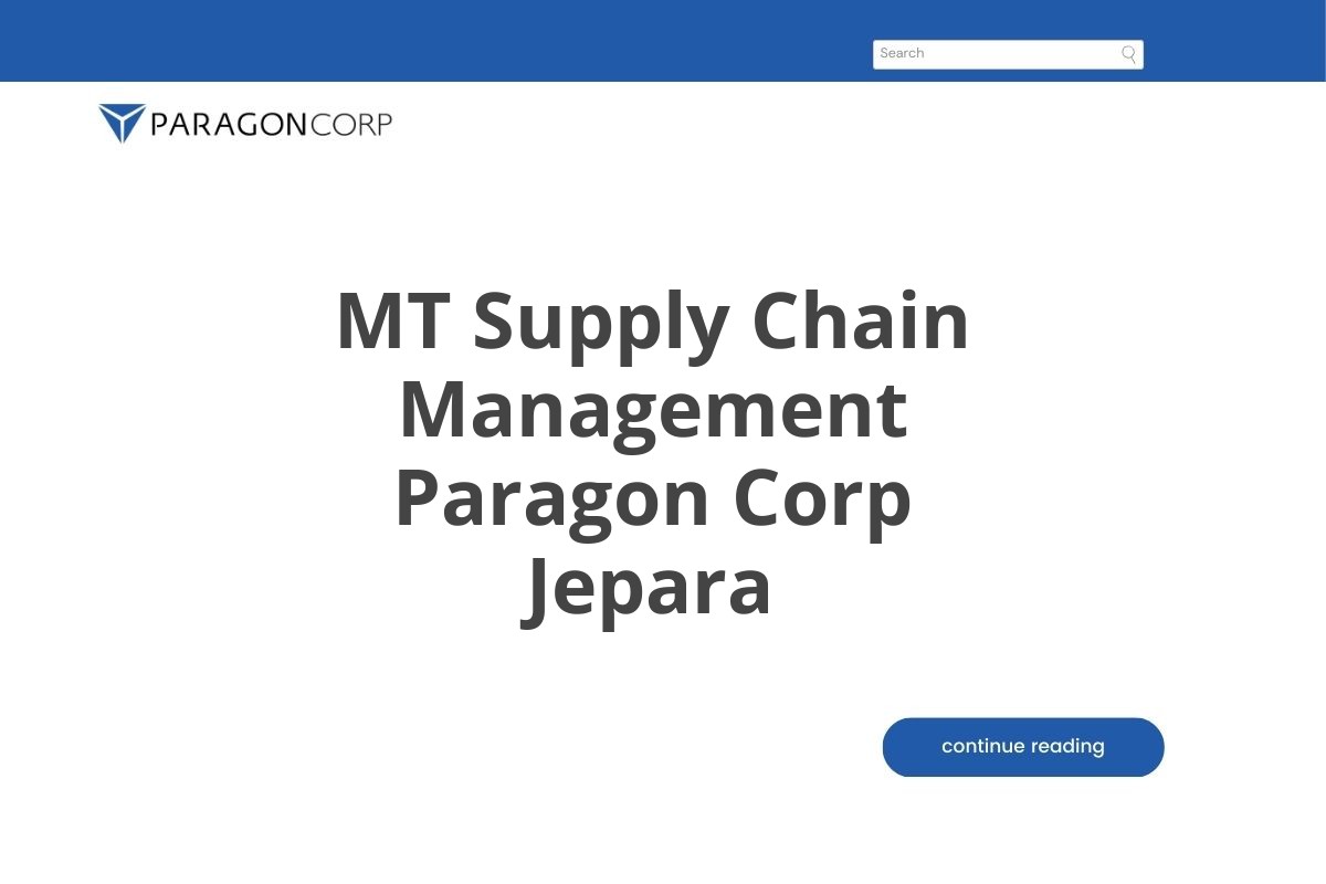 Info Loker MT Supply Chain Management Paragon Corp Jepara Tahun 2025 (Lamar Sekarang)