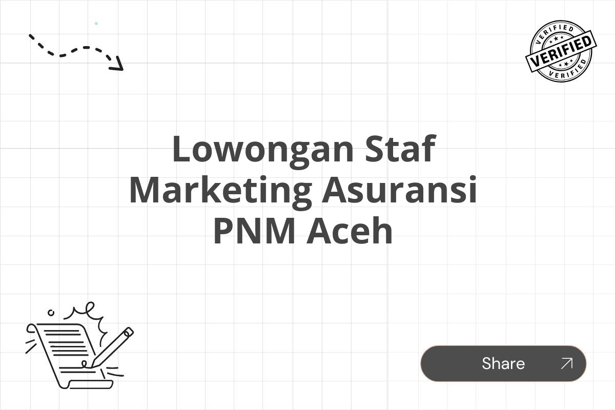 Lowongan Staf Marketing Asuransi PNM Aceh Tahun 2025 (Lamar Sekarang)