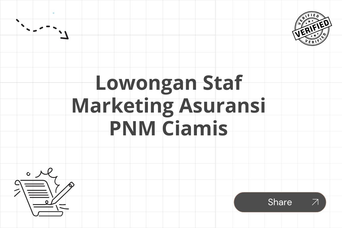 Lowongan Staf Marketing Asuransi PNM Ciamis Tahun 2025