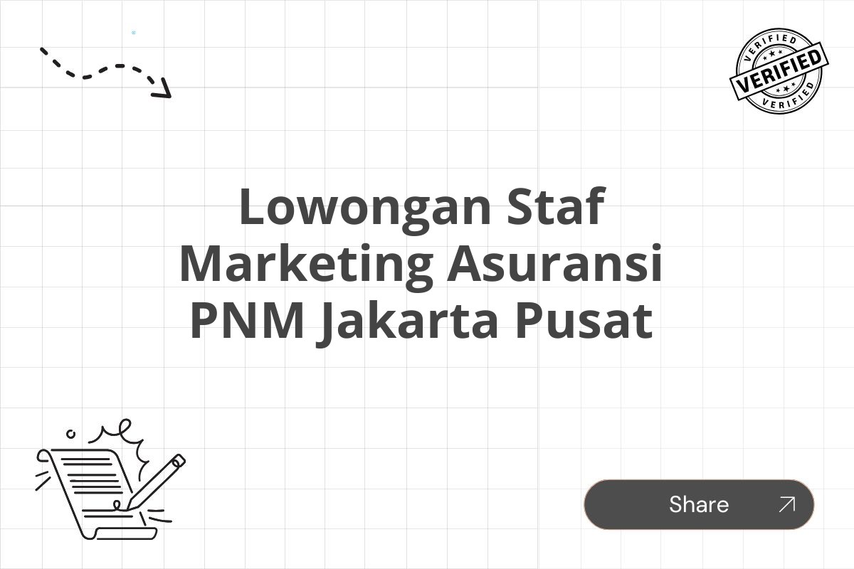 Lowongan Staf Marketing Asuransi PNM Jakarta Pusat Tahun 2025 (Apply Now)