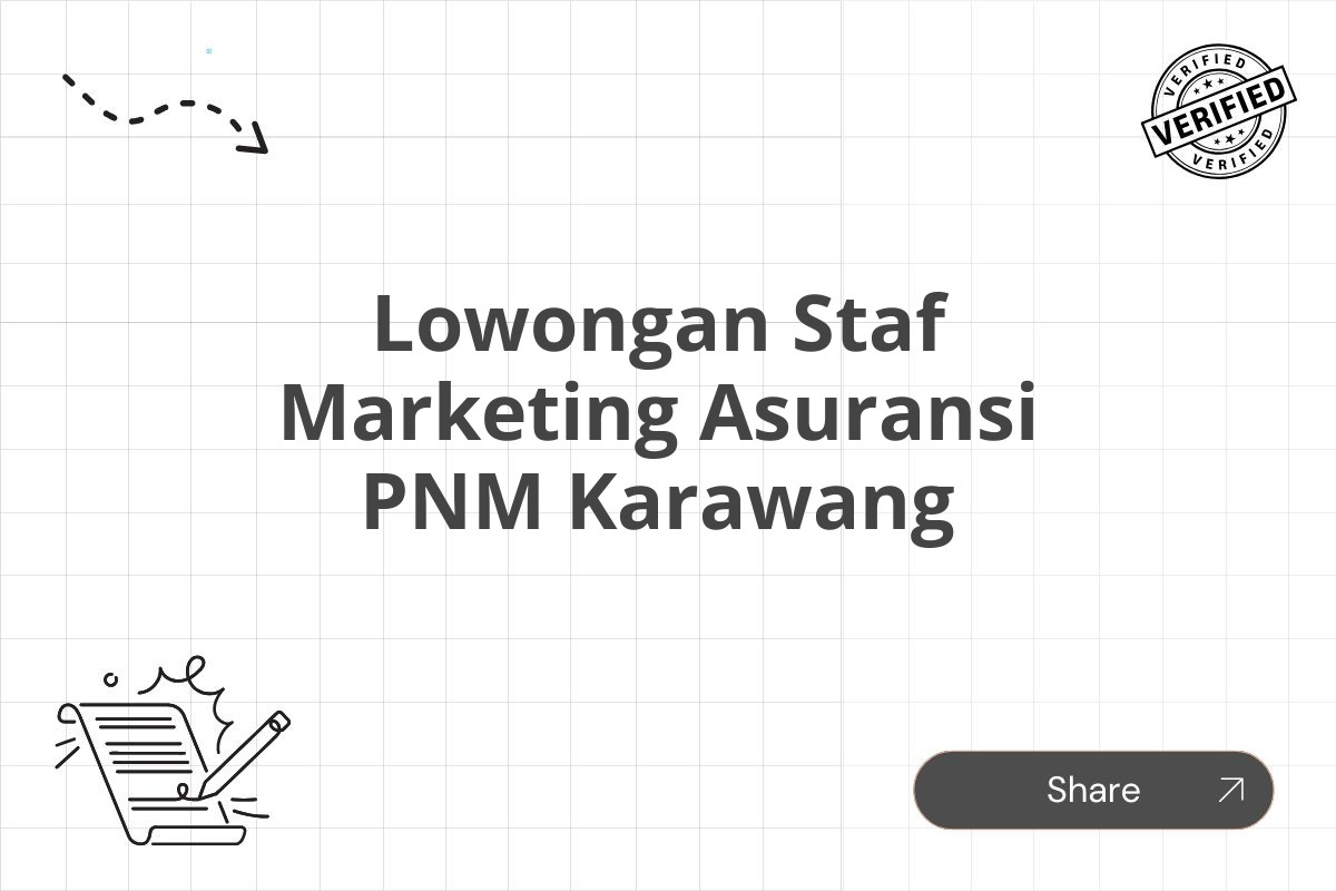 Lowongan Staf Marketing Asuransi PNM Karawang Tahun 2025 (Apply Now)