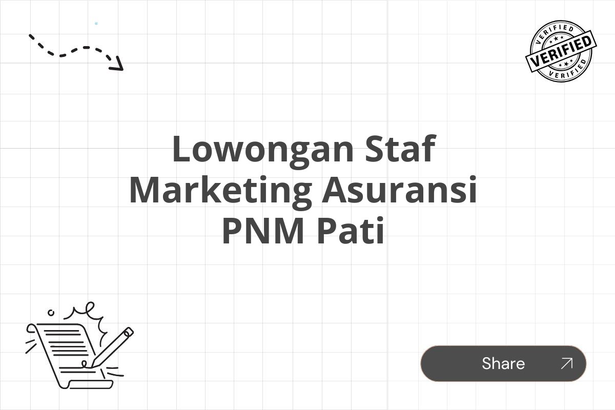 Lowongan Staf Marketing Asuransi PNM Pati Tahun 2025 (Resmi)