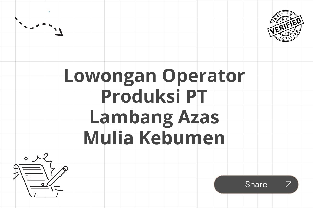Lowongan Operator Produksi PT Lambang Azas Mulia Kebumen Tahun 2025 (Resmi)