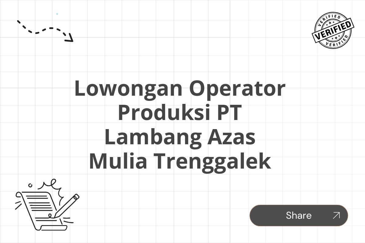 Lowongan Operator Produksi PT Lambang Azas Mulia Trenggalek Tahun 2025 (Lamar Sekarang)